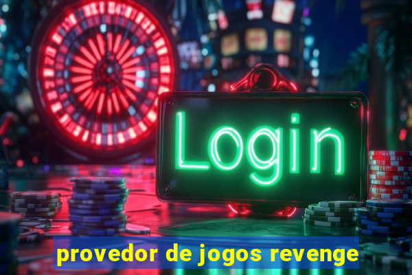 provedor de jogos revenge
